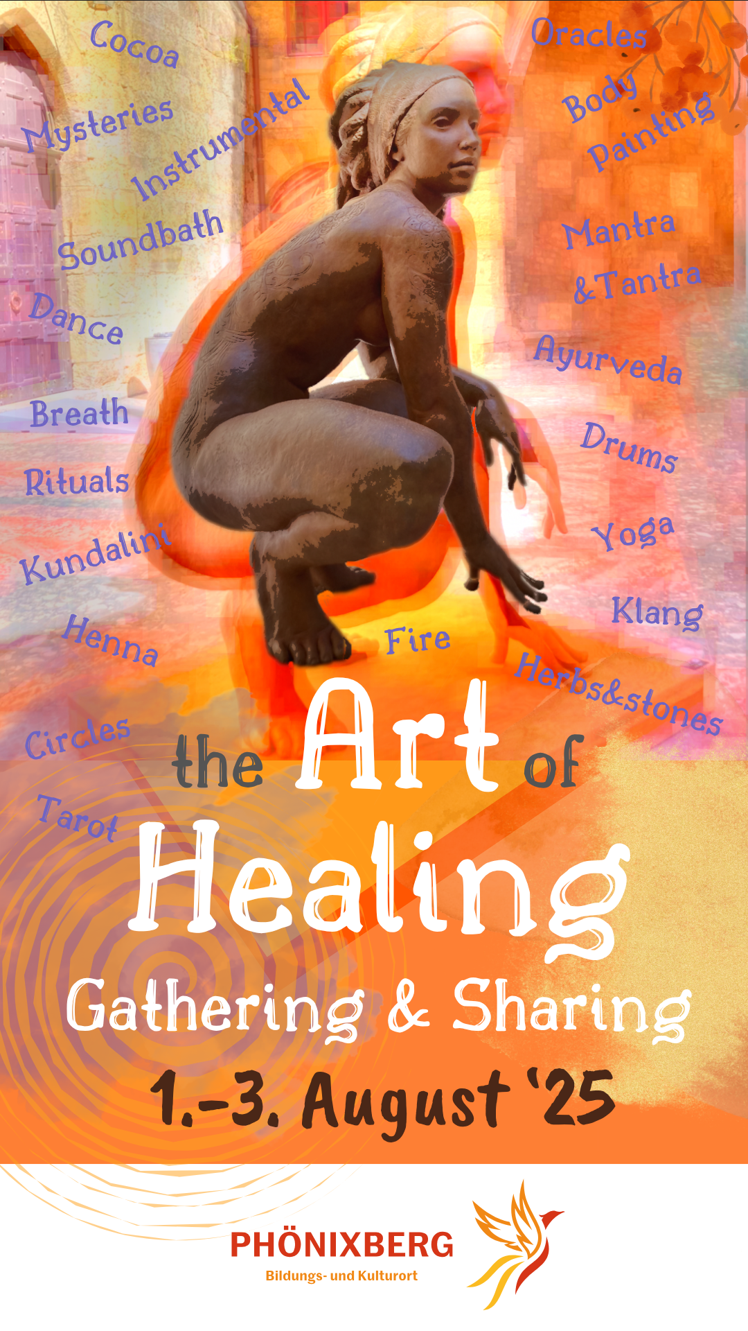 Medicine, Body Art, Body Painting, Mantra, Drums, Fire, Kreiskultur, Healing, Oracles, Tarot, Mysteries, Meditation, Kundalini, Yoga, Rituale, Voice, Breathwork, Ayurveda, Klang
