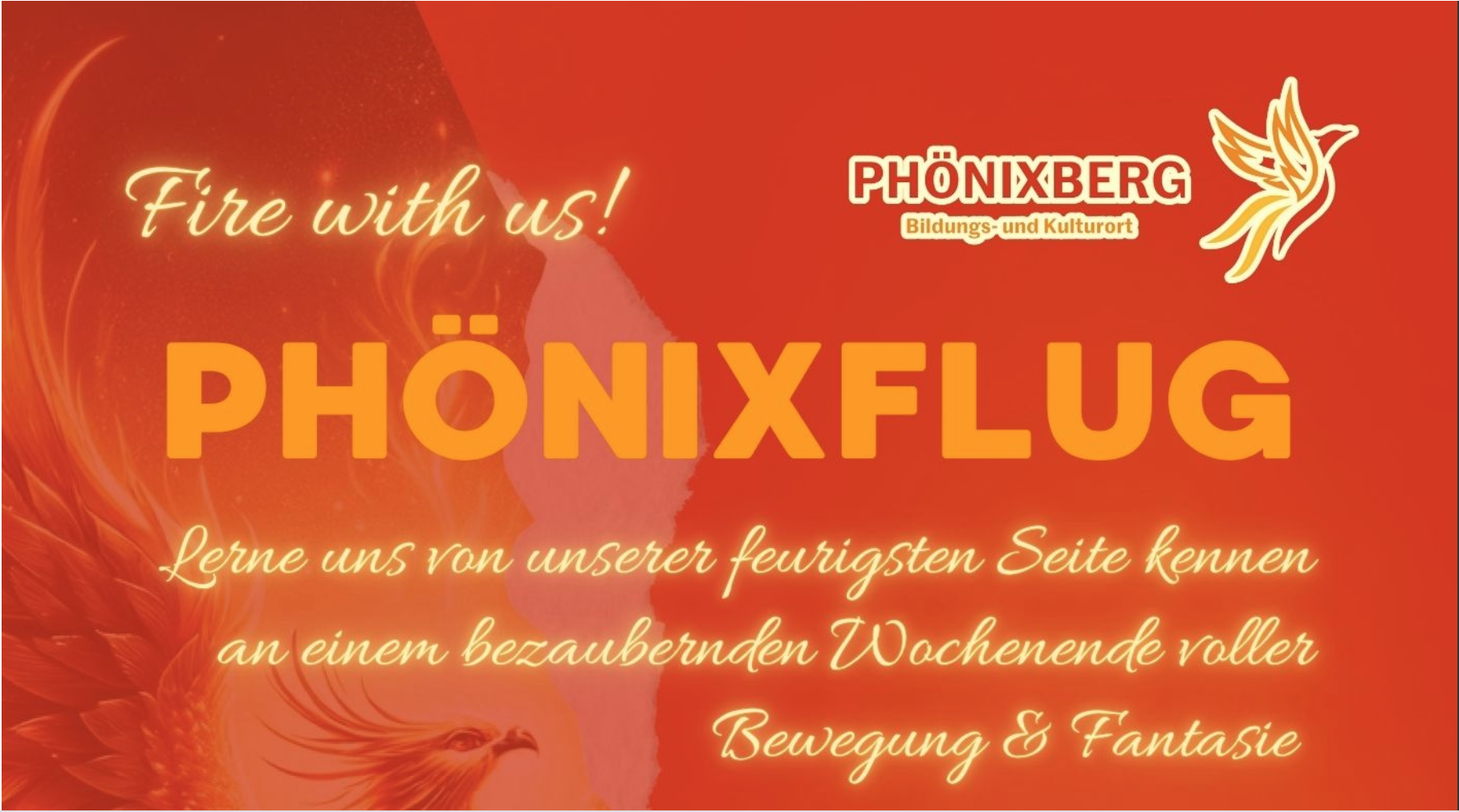 Phönixflug - fire with us